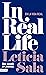 In Real Life: En la vida real. Una novela de poemas