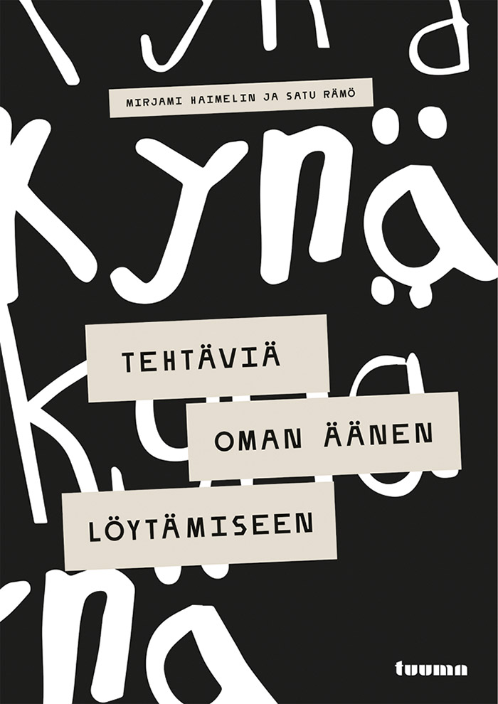 Kynä - tehtäviä oman äänen löytämiseen (Hardcover)