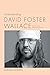 Understanding David Foster Wallace by Marshall Boswell