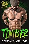 Timber by Courtney Lynn Rose