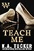 Teach Me by Nina  West