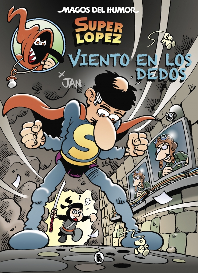 Viento en los dedos (Superlópez #83)