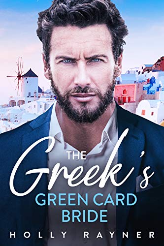 The Greek's Green Card Bride (Greek Gods, #1)