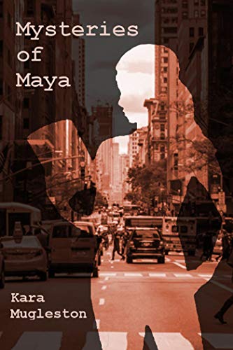 Mysteries of Maya (Kindle Edition)