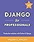 Django for Professionals: Production websites with Python & Django (Welcome to Django)