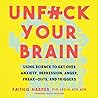 Unf*ck Your Brain...