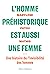 L'homme préhistorique est aussi une femme