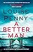 A Better Man (Chief Inspector Armand Gamache #15)