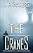 The Cranes by J.P. Walters