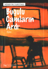 Buğulu Camların Ardı