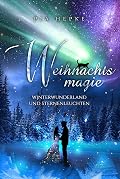 Weihnachtsmagie: Winterwunderland und Sternenleuchten