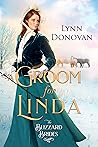 A Groom for Linda (The Blizzard Brides, #4) A Groom for Linda (The Blizzard Brides, #4)