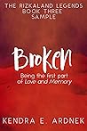 Broken by Kendra E. Ardnek