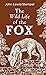 The Wild Life of the Fox