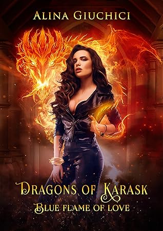 Dragons of Karask: Blue Flame of Love
