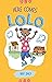 Here Comes Lolo (Lolo Early Reader Series, 1)