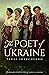 The Poet of Ukraine: Selected Poems of Taras Shevchenko