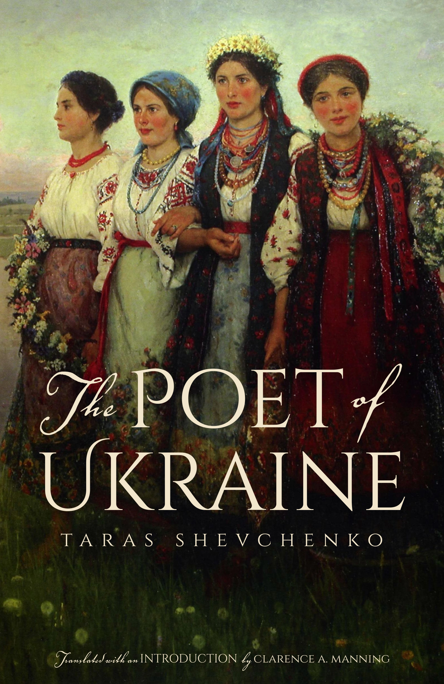 The Poet of Ukraine: Selected Poems of Taras Shevchenko (Paperback)
