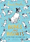 Bones and Biscuits: Letters from a Dog Named Bobs