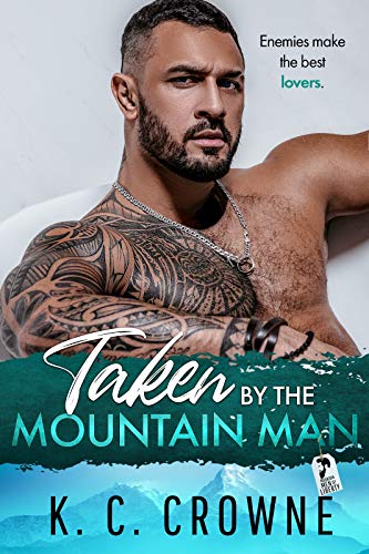 Taken by the Mountain Man (Mountain Men of Liberty, #6)