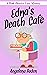 Edna's Death Café by Angelena Boden