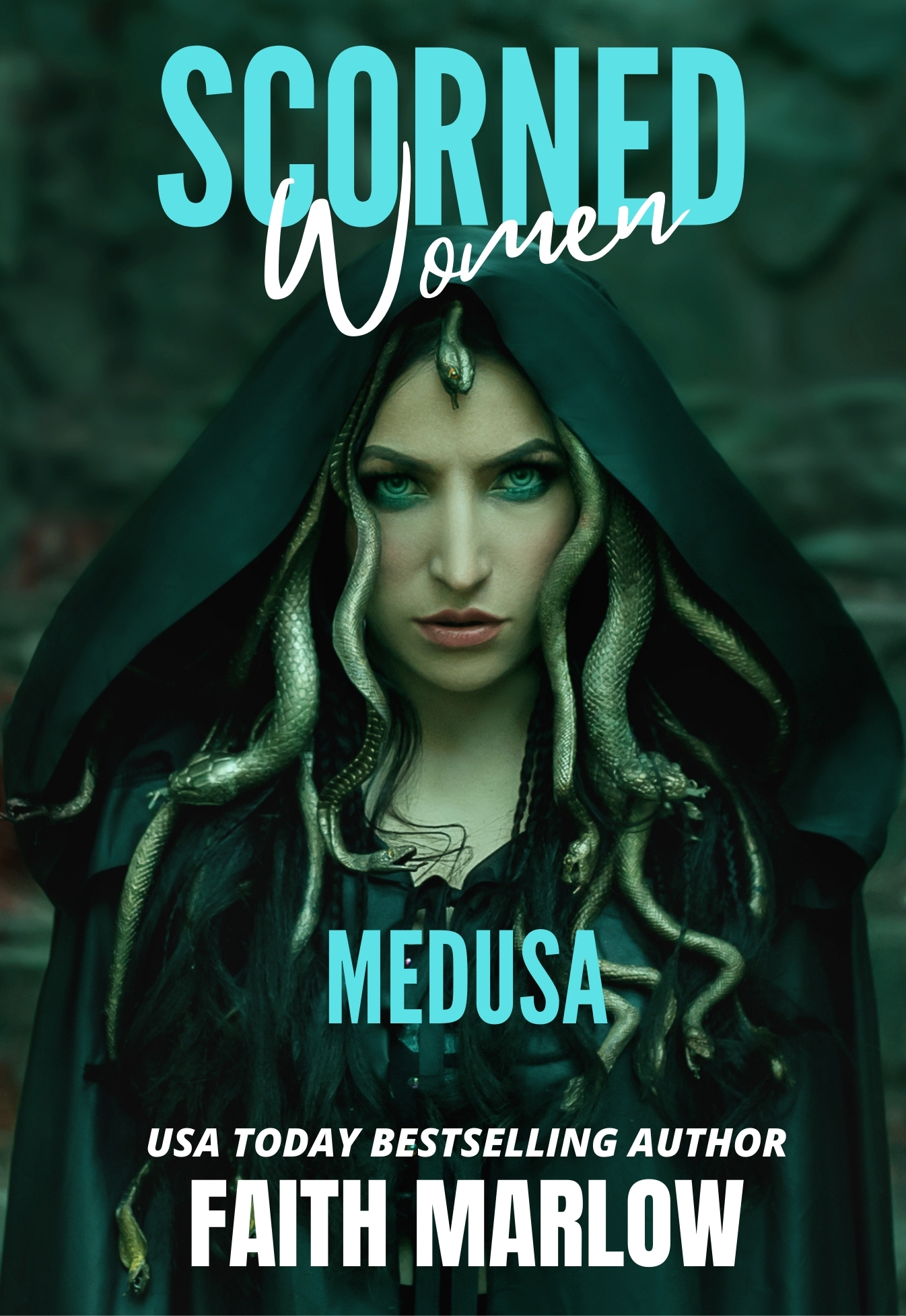 Scorned Women: Medusa (Book 1)