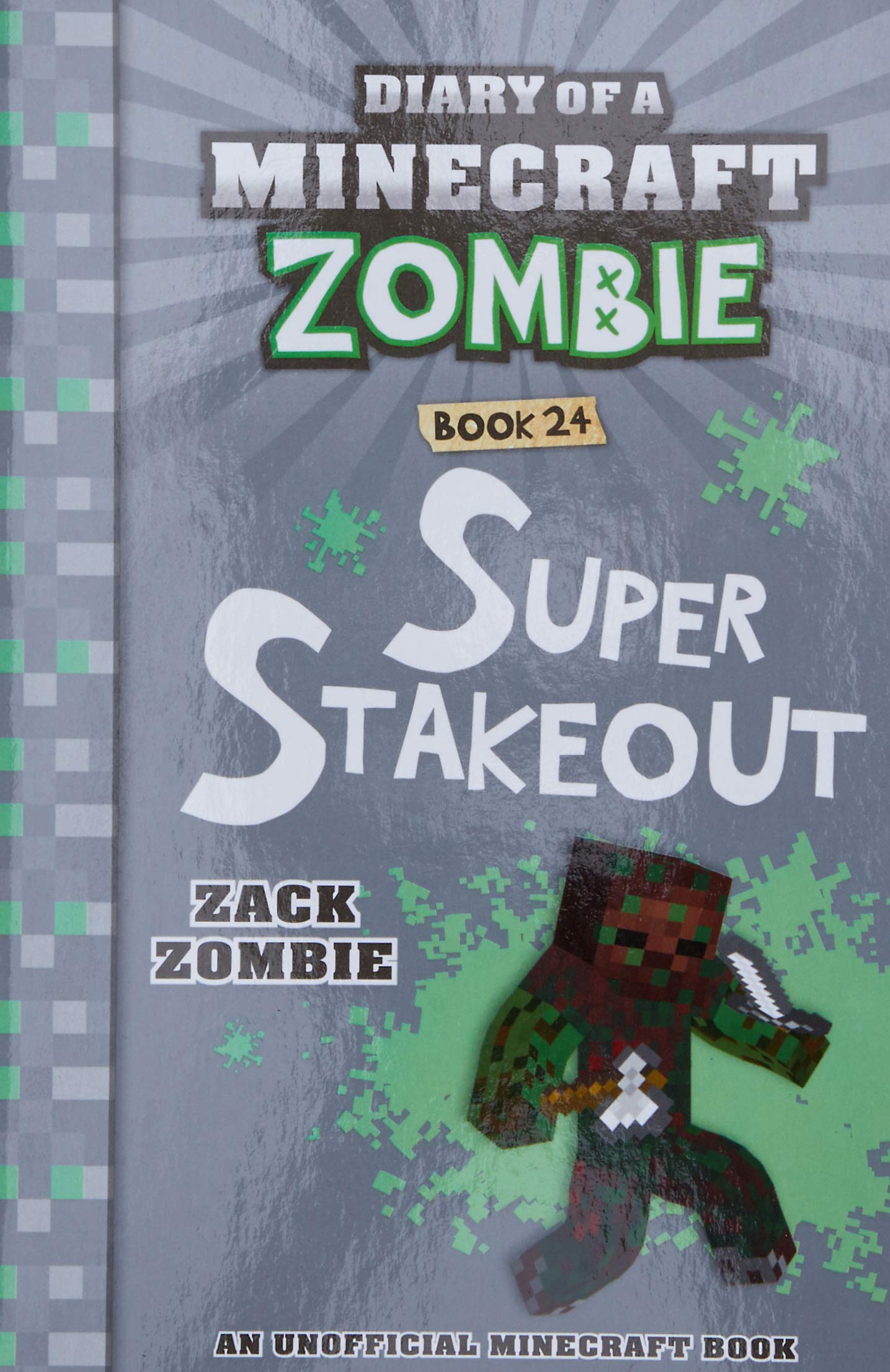 Super Stakeout (Diary of a Minecraft Zombie, Book 24) (Diary of a Minecraft Zombie)