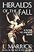 Heralds of the Fall: A Nove...