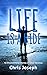 Life is a Ride by Chris Joseph
