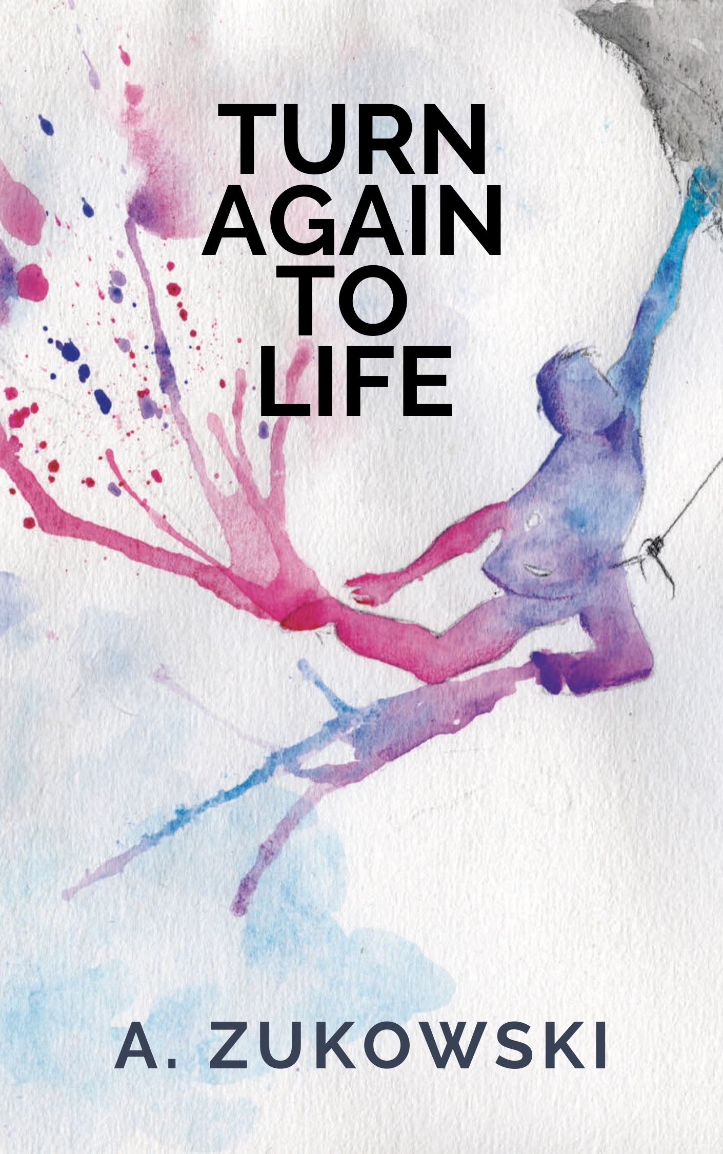 Turn Again to Life (Kindle Edition)