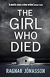 The Girl Who Died by Ragnar Jónasson