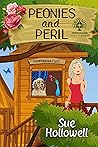 Peonies and Peril