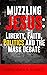 Muzzling Jesus: Liberty, Faith, Politics, and the Mask Debate