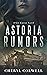 Astoria Rumors: Contemporar...