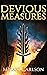 Devious Measures (Tierra Ca...