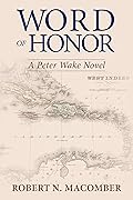 Word of Honor: A Peter Wake Novel