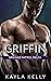 Griffin by Kayla Kelly