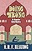 Doing Wrong (An Inspector Ghote Mystery Book 21)