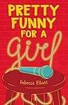 Book cover for Pretty Funny for a Girl