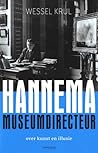 Hannema, museumdirecteur. Over kunst en illusie