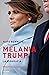 Melania Trump: La biografia (Italian Edition)