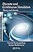 Discrete and Continuous Simulation: Theory and Practice
