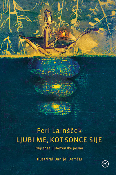 Ljubi me, kot sonce sije (Hardcover)