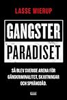 Gangsterparadiset...