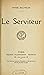 Le Serviteur
