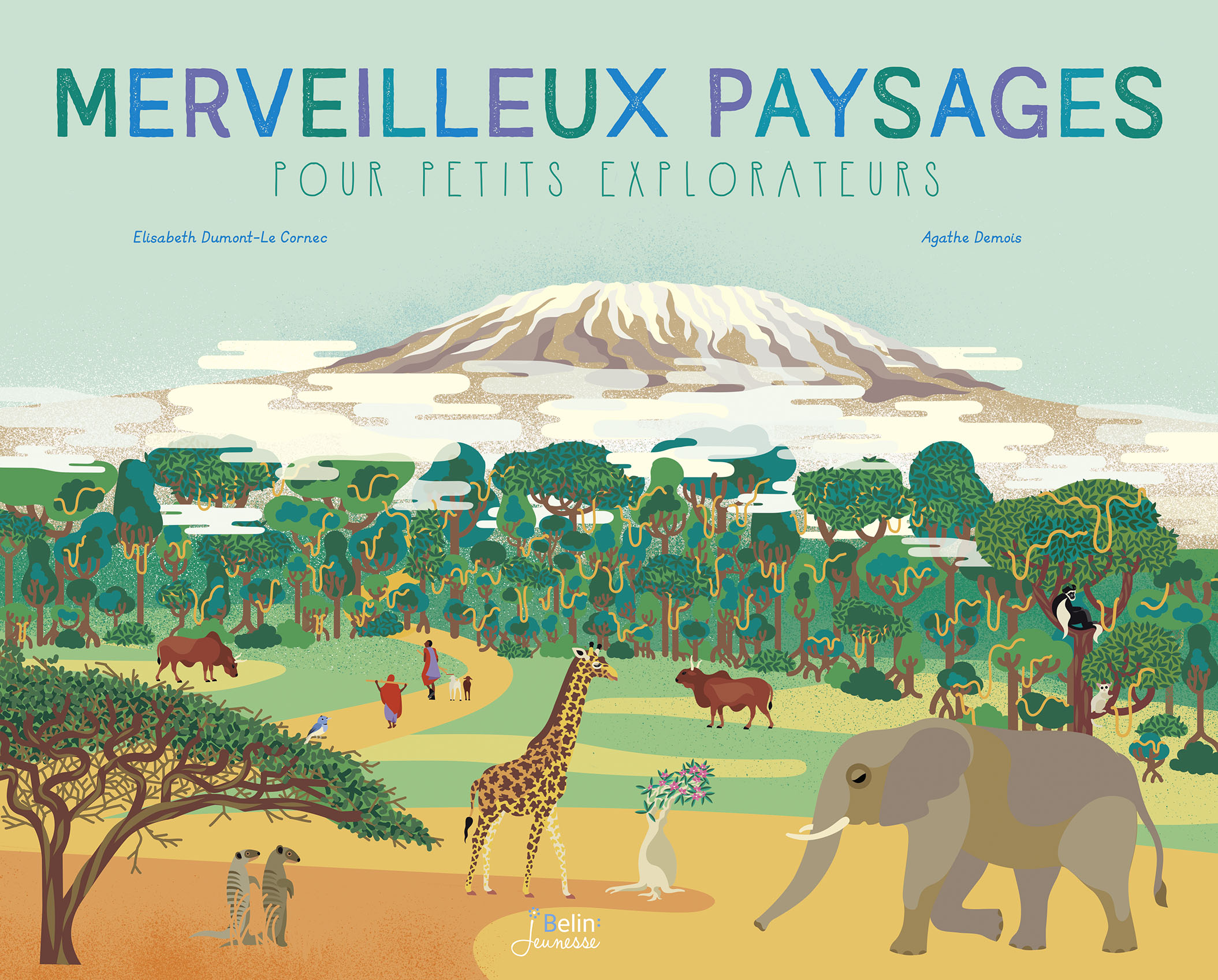 Merveilleux paysages (Pour petits explorateurs)