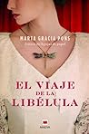 El viaje de la libélula by Marta Gracia Pons