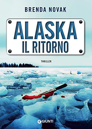 Alaska. Il ritorno (The Evelyn Talbot Chronicles, #4)