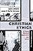 Christian Ethics: A Case Me...