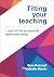 Tilting Your Teaching by Glen Pearsall